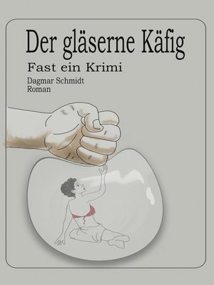 cover image of Der gläserne Käfig